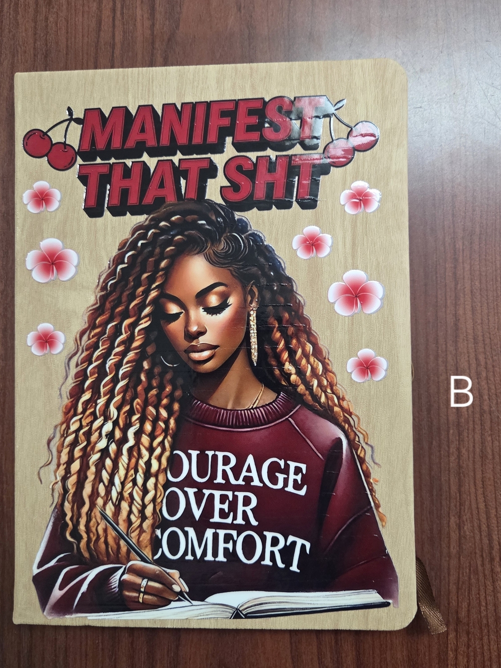 Manifest That Sh*t Journal - Courage Over Comfort (Maroon)